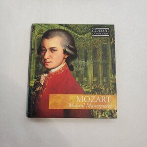 Mozart: Musical Masterpieces The Classic Composers CD